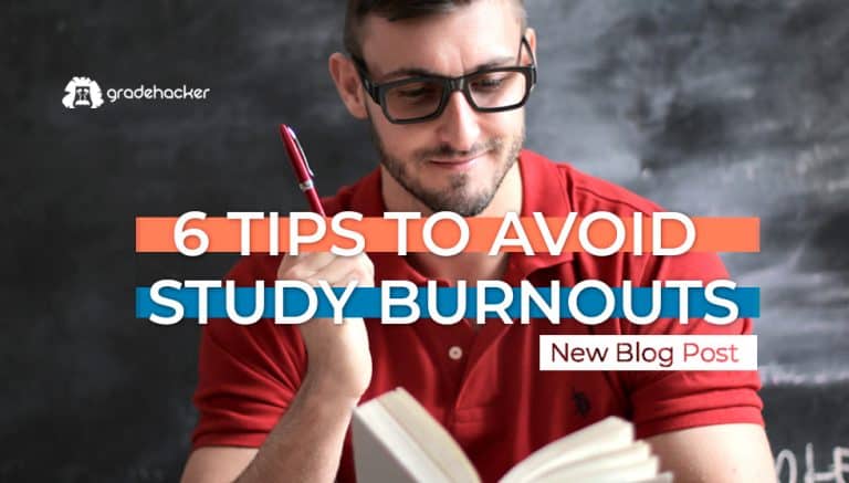 6 Little Known Tips to Avoid Study Burnouts