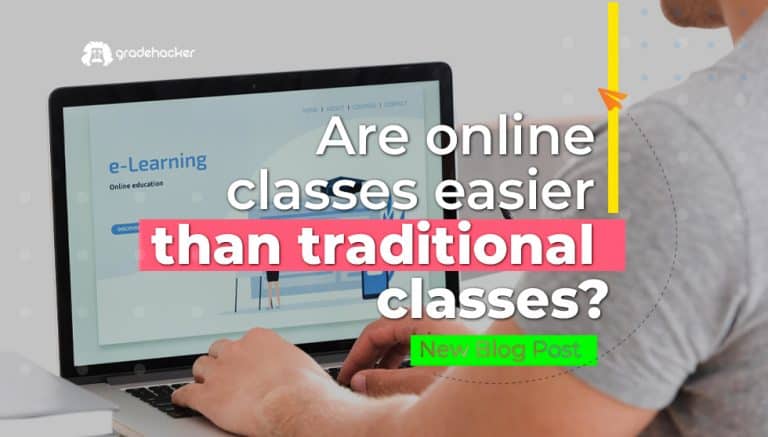 Are Online Classes Easier than In-Person Classes